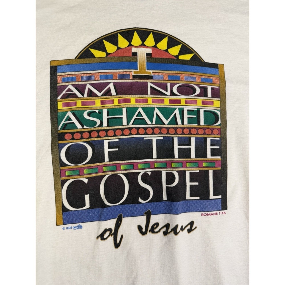 Vintage 1996 I Am Not Ashamed Of The Gospel Jesus Religious T-Shirt Size XL